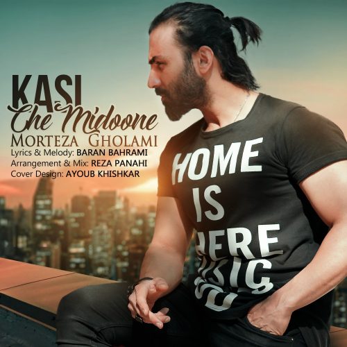 Morteza Gholami – Kasi Che Midoone